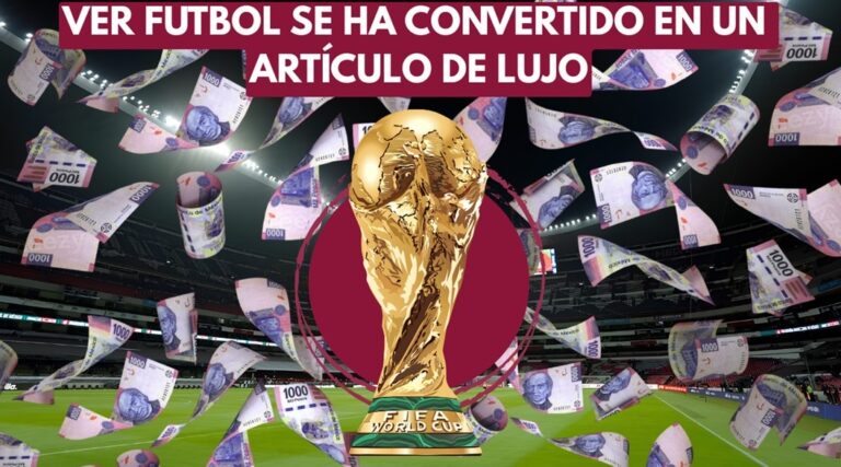 El Mundial inaccesible: cuando ver futbol cuesta miles