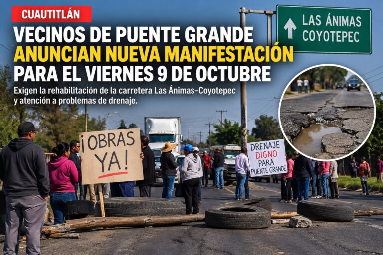 Vecinos de Puente Grande anuncian nueva manifestación para mañana viernes 9 de octubre por obras pendientes en Las Ánimas–Coyotepec
